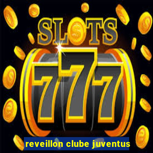 reveillon clube juventus